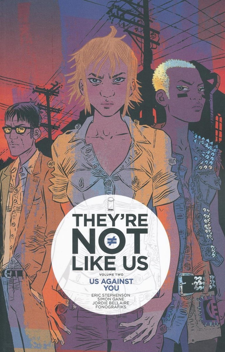 THEYRE NOT LIKE US VOL 02 SC [9781632156655]