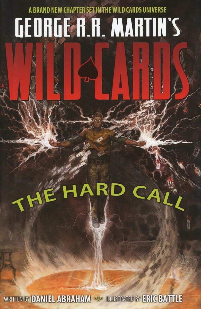 GEORGE RR MARTINS WILD CARDS THE HARD CALL HC [9781606901588]