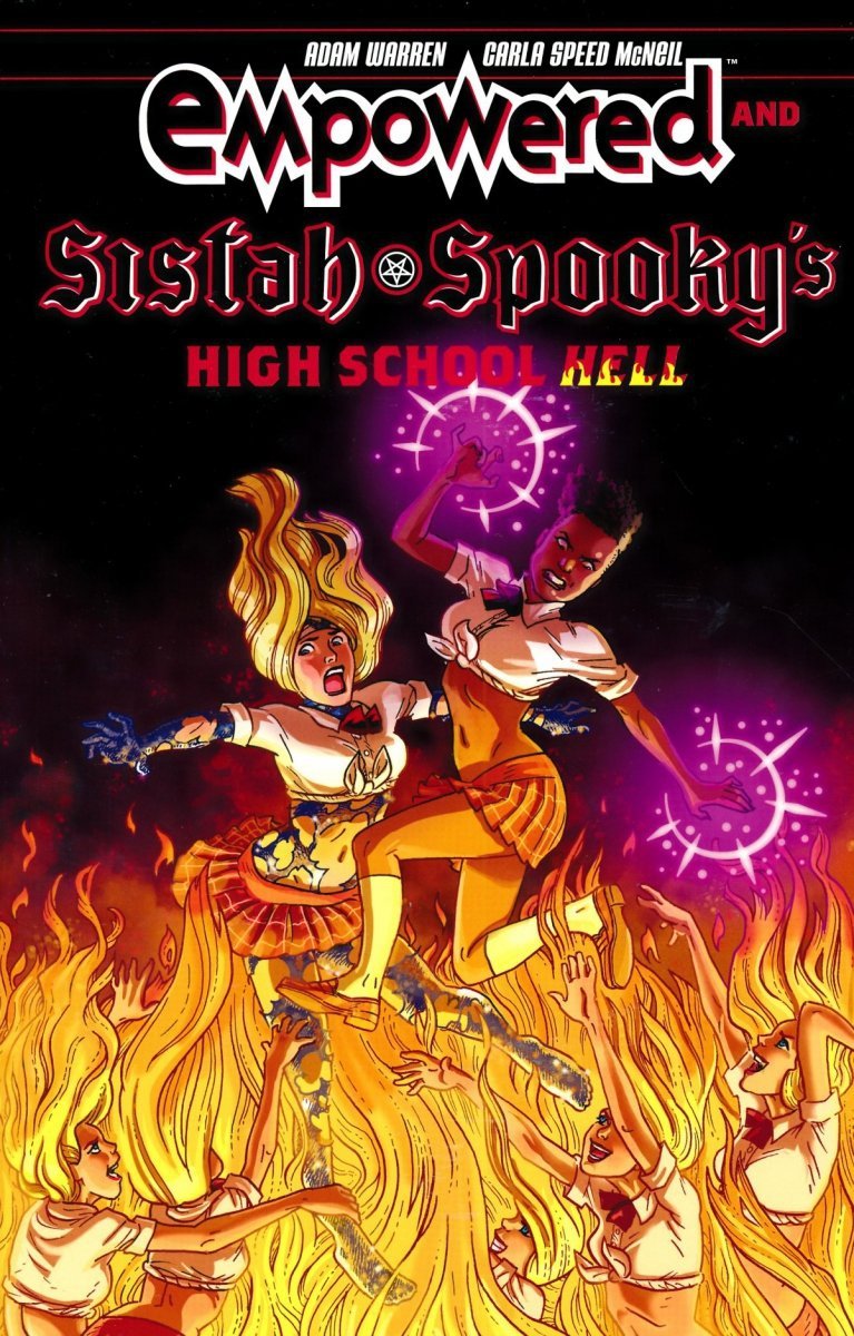 EMPOWERED AND SISTAH SPOOKYS HIGH SCHOOL HELL SC [9781506706610]