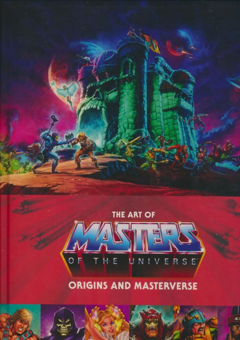 ART OF MASTERS OF UNIVERSE ORIGINS AND MASTERVERSE HC [9781506736624]