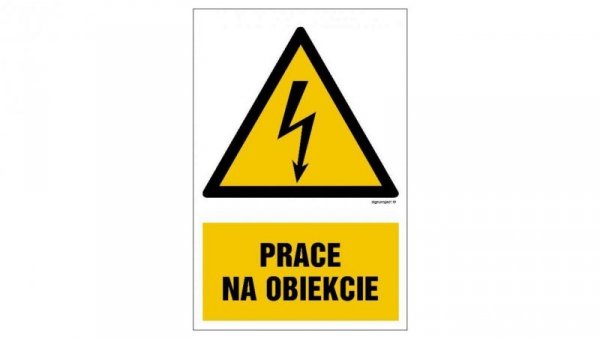 ZNAK - HA025 Prace na obiekcie 7,5 x 10 cm FN - Folia samoprzylepna