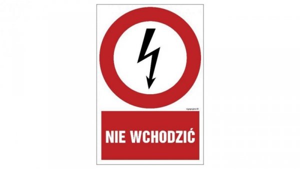 ZNAK - HC005 Nie wchodzić 7,5 x 10 cm PN - Płyta 1mm