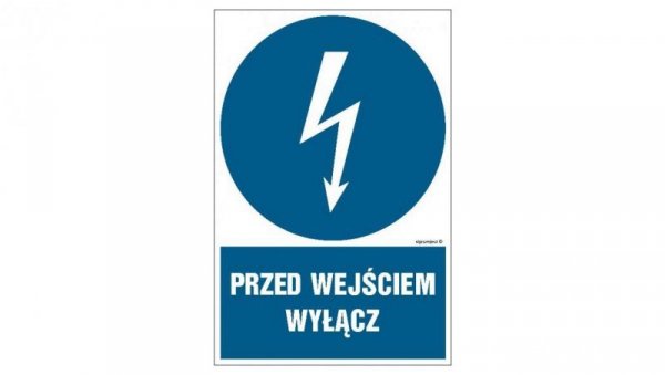 ZNAK - HE003 Przed wejściem wyłącz 35 x 52,5 cm FN - Folia samoprzylepna