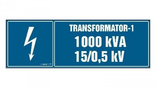ZNAK - HI003 Transformator-1 1000kVA 15/0.5 kV 20 x 6,7 cm FN - Folia samoprzylepna