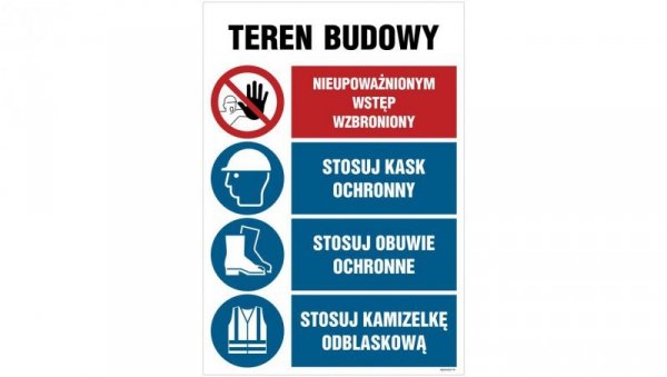 ZNAK - OI011 Teren budowy, Uwaga! teren niebezpieczny, Goście proszeni są o zgłoszenie sie w recepcji, Stosuj kas 70 x 105 cm ON