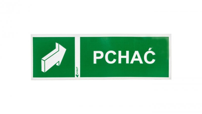 Tabliczka ostrzegawcza /PCHAĆ/ 37E/G/FS