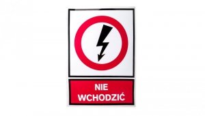 Tabliczka /znak zakazu/ TZZ 148x210S /NIE WCHODZIĆ/ E04TZ-01031140500