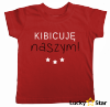 Zestaw Koszulek rodzinnych Kibicuję naszym!