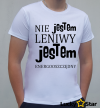 Koszulka Męska Nie jestem leniwy...