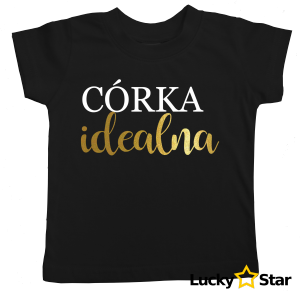 Koszulka dziecięca córka idealna/ Synek idealny