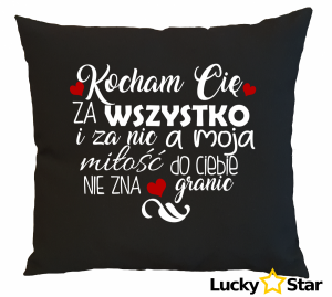 Poduszka Moja miłość do Ciebie nie zna granic