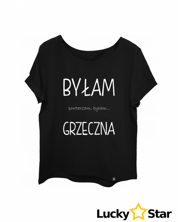 Koszulka Damska Byłam GRZECZNA