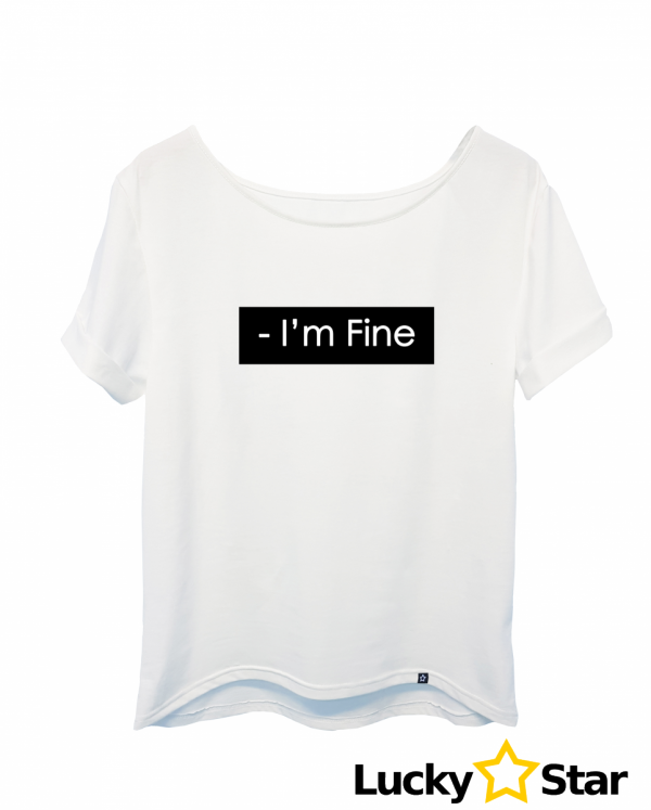 Koszulka Damska I'm Fine