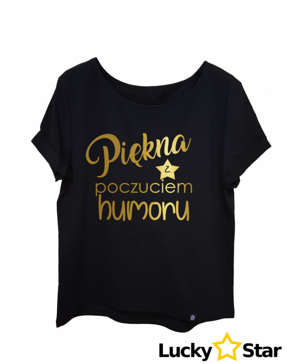 Koszulka Damska Piękna z poczuciem humoru