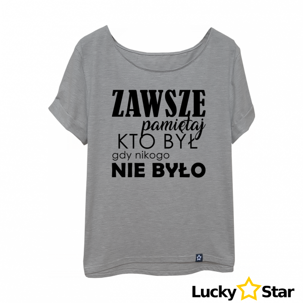 Koszulka Damska ZAWSZE pamiętaj