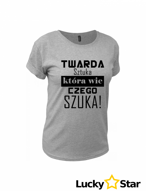 Koszulka Damska TWARDA SZTUKA