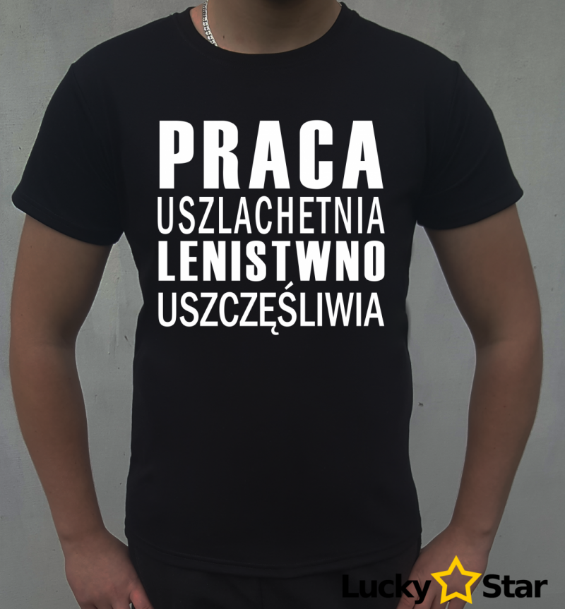 Koszulka Męska Praca uszlachetnia...
