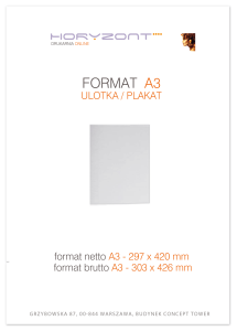 plakat A3, druk pełnokolorowy jednostronny 4+0, na papierze kredowym 130 g - 75 sztuk   