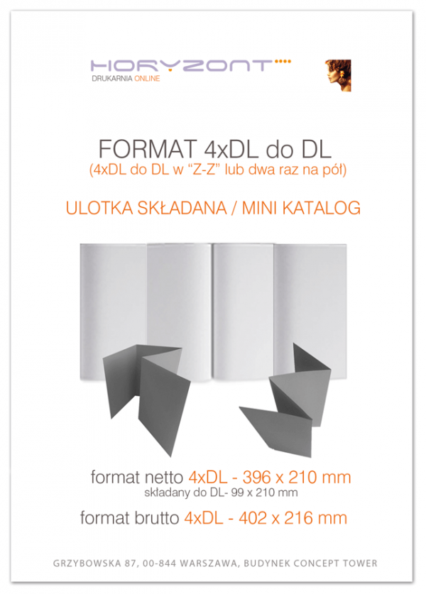 	ulotka 4xDL składana do DL (396 x 210 mm do 99 x 210), druk pełnokolorowy obustronny 4+4, na papierze kredowym, 130 g, 2500 sztuk