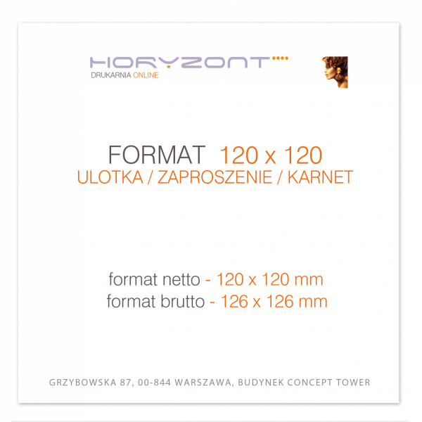 ulotka 120 x 120 mm, druk pełnokolorowy obustronny 4+4, na papierze offsetowym 120 g, 400 sztuk