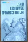 Zenon Kosidowski • Opowieści biblijne