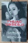 Gabriela Gargaś • Tysiąc obsesji - okładka