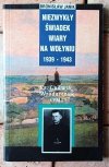 Bronisław Janik - Niezwykły świadek wiary na Wołyniu 1939-1943. Ks. Ludwik Wrodarczyk OMI