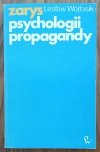 Lesław Wojtasik • Zarys psychologii propagandy