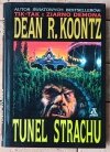 Dean Koontz  Tunel strachu - okładka