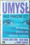 Yorram (Jerry) Wind, Colin Crook, Robert Gunther • Umysł - Nasze prawdziwe oczy