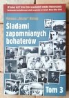 Mateusz 'Biszop' Biskup • Śladami zapomnianych bohaterów Tom 3 - okładka