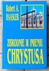 Robert Haasler x6 • Kobiety Watykanu - Dzieci Jezusa - Zbrodnie w imieniu Chrystusa  i inne - okładka