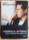 Bronisław Wildstein Demokracja limitowana, czyli dlaczego nie lubię III RP - okładka