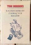 Tom Robbins • Kalekie dzikusy z gorących krajów - okładka