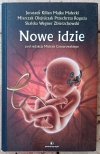 Michał Cetnarowski • Nowe idzie [Polska fantastyka 2008 AD]
