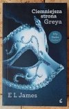 EL James • Trylogia Pięćdziesiąt twarzy Greya + Grey - okładka