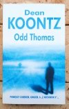 Dean Koontz x4 • Cykl Odd Thomas - Odd Thomas - Dar widzenia - Braciszek Odd - Kilka godzin przed świtem - okładka