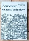Halina Nehring, Jerzy Kehl  Łowiectwo oczami artystów - okładka