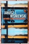 Janusz Leon Wiśniewski • Ukrwienia - Molekuły emocji - Intymna teoria względności - Moja bliskość największa - Czy mężczyźni są światu potrzebni