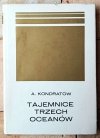 Aleksander Kondratow  Tajemnice trzech oceanów - okładka