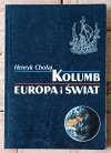 Henryk Chołaj • Kolumb. Europa i świat - okładka