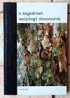 red. Krzysztof Frysztacki • Z zagadnień socjologii stosowanej - okładka