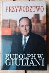 Rudolph W. Giuliani • Przywództwo - okładka