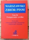 Andrzej Zieliński, Marcjusz Szczepański • Warszawski Zbiór Pism tom 2a i 2b. Postępowanie cywilne