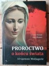 Livio Fanzaga  • Proroctwo o końcu świata. 10 Tajemnic Medjugorie - okładka
