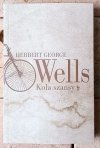 Herbert George Wells • Koła szansy - okładka
