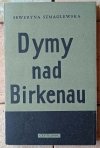 Seweryna Szmaglewska • Dymy nad Birkenau - okładka