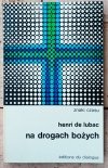 Henri de Lubac Na drogach bożych