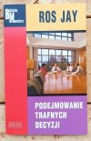 Ros Jay Podejmowanie trafnych decyzji - okładka