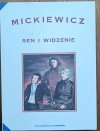 red. Zbigniew Majchrowski, Wojciech Owczarski • Mickiewicz. Sen i widzenie